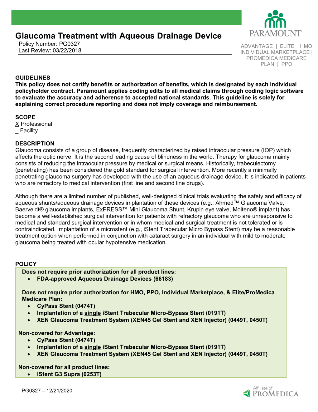 PG0327 Glaucoma Treatment with Aqueous Drainage Device