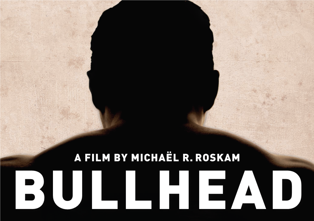 A FILM by MICHAEL R. ROSKAM ¨