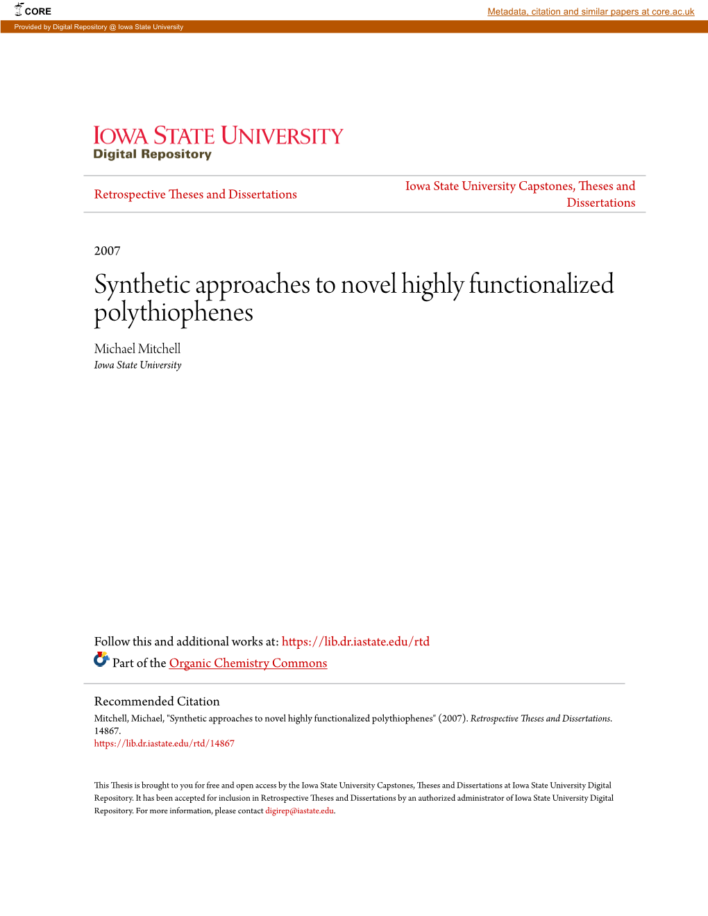 Synthetic Approaches to Novel Highly Functionalized Polythiophenes Michael Mitchell Iowa State University