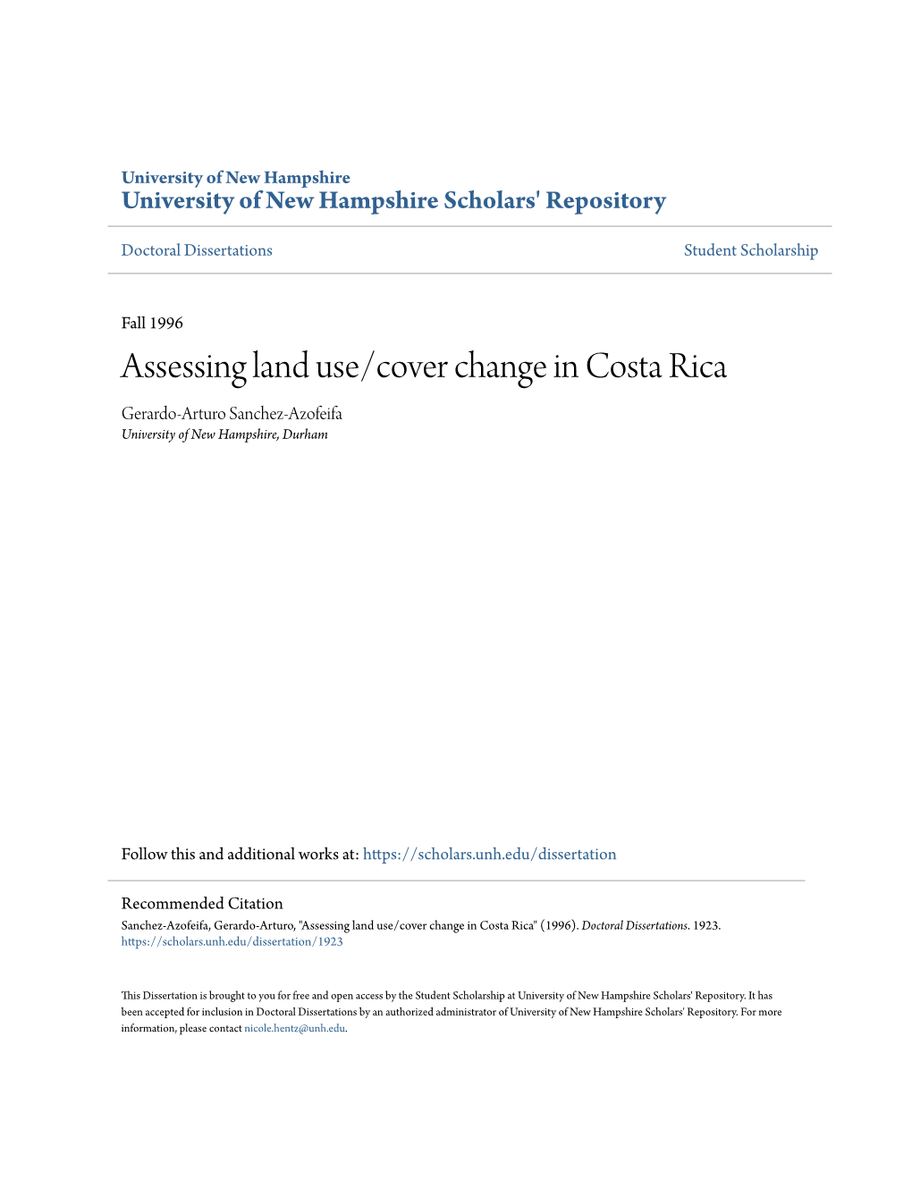 Assessing Land Use/Cover Change in Costa Rica Gerardo-Arturo Sanchez-Azofeifa University of New Hampshire, Durham