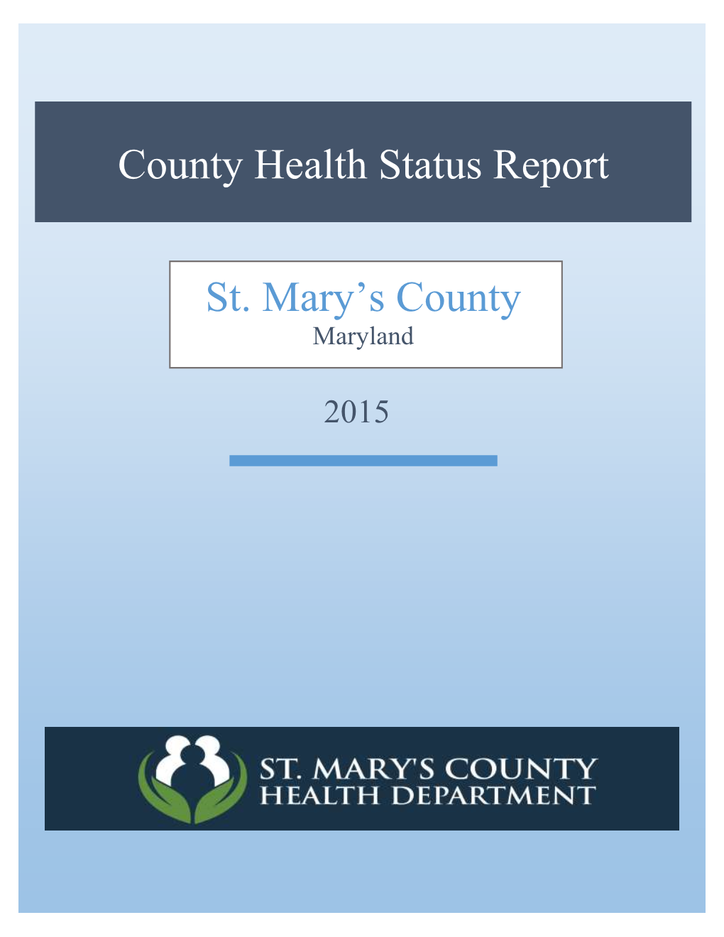 St. Mary's County Health Status Report 2015