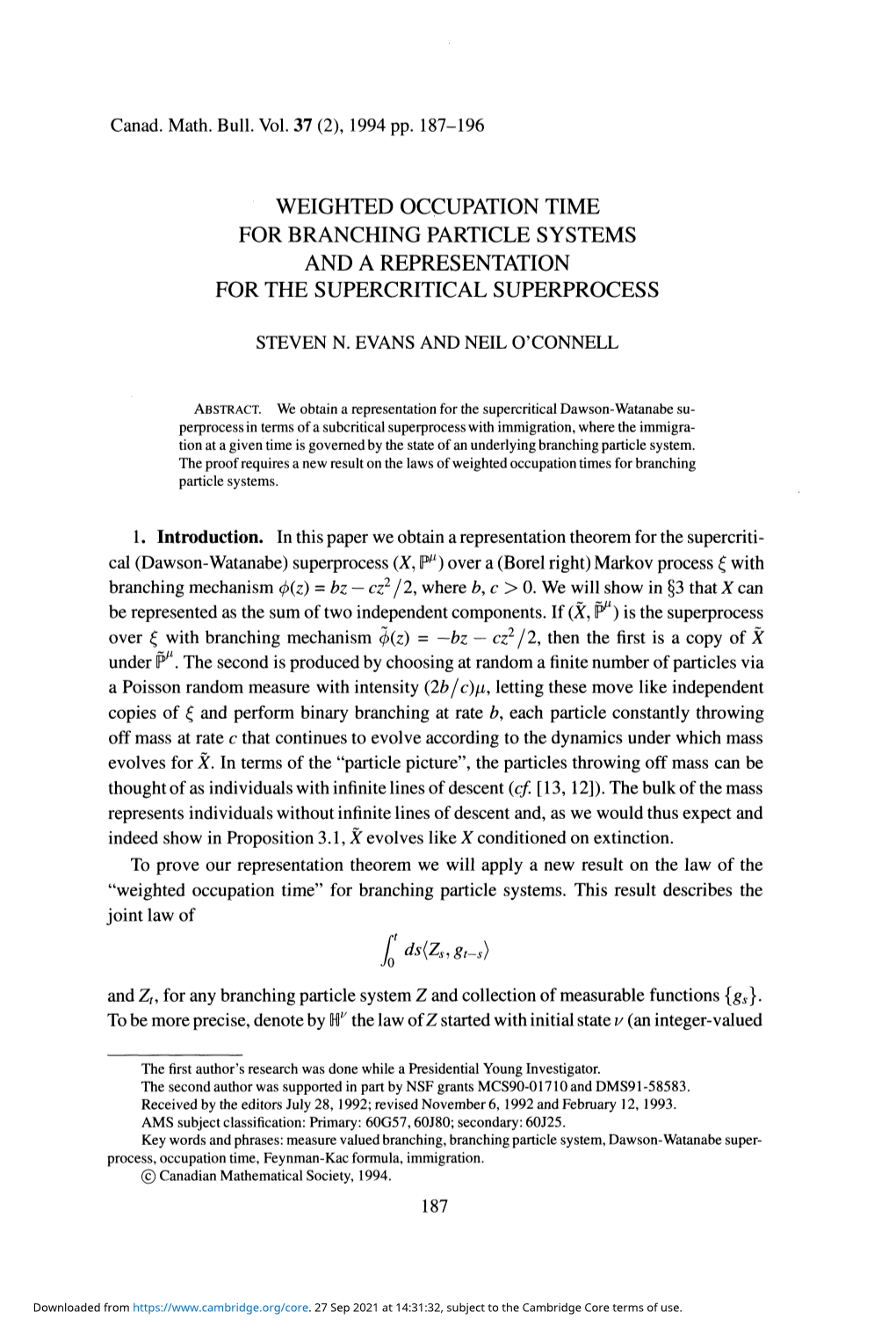 Weighted Occupation Time for Branching Particle Systems and a Representation for the Supercritical Superprocess