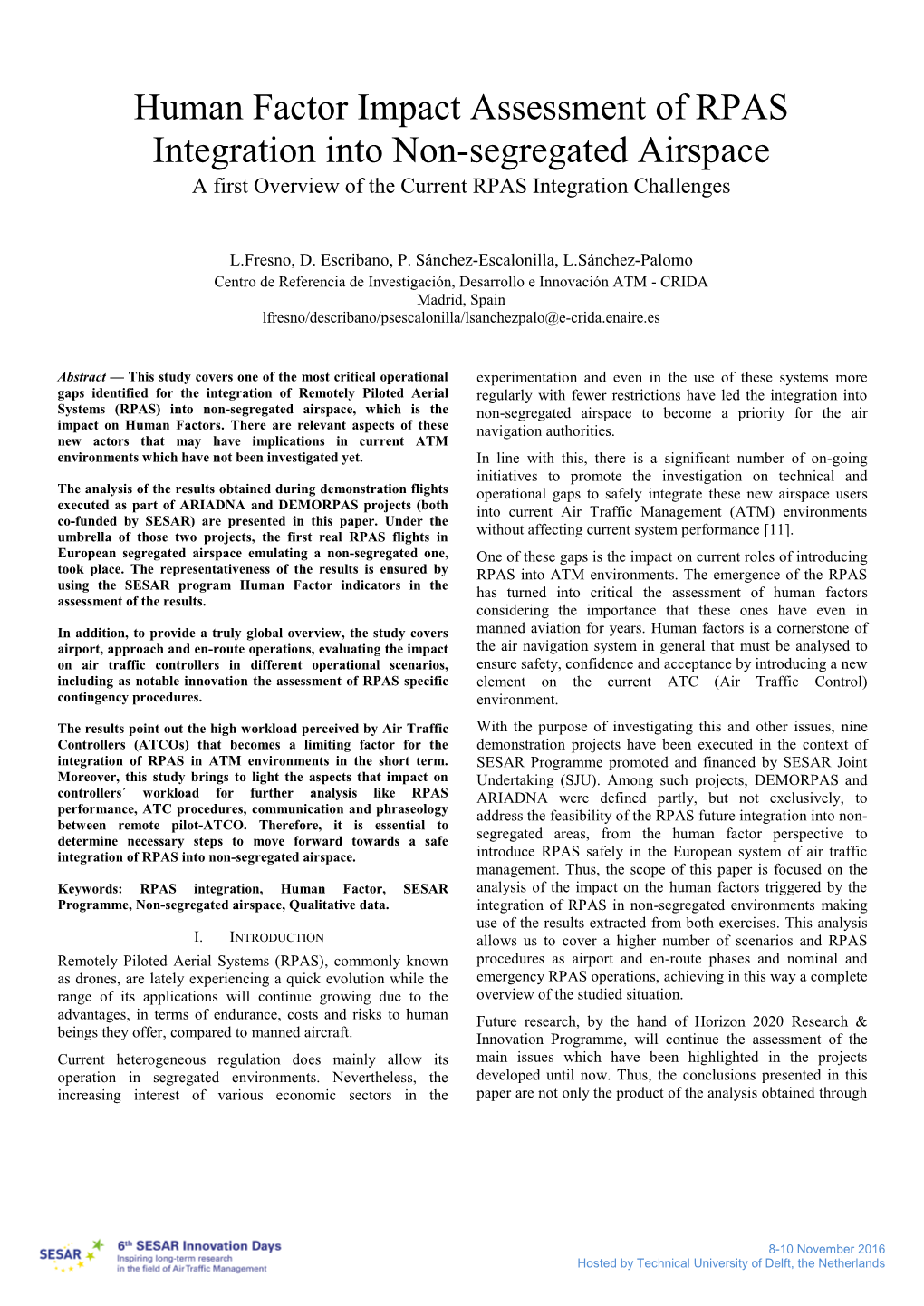 Human Factors Impact Assessment of RPAS Integration Into Non-Segregated Airspace