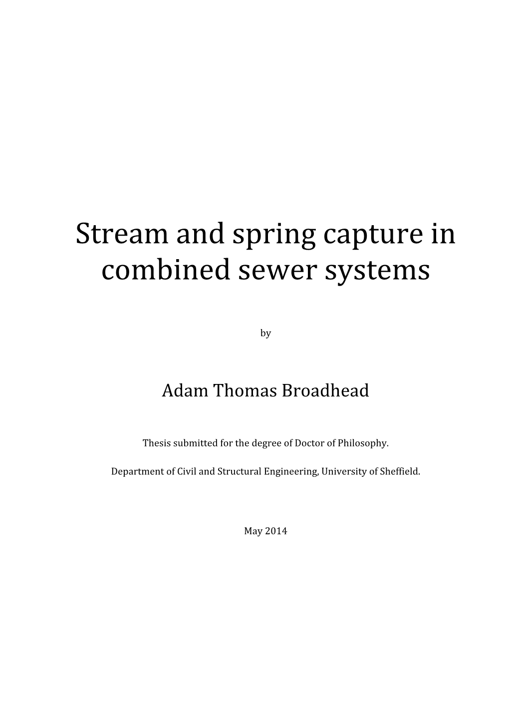 Stream and Spring Capture in Combined Sewer Systems