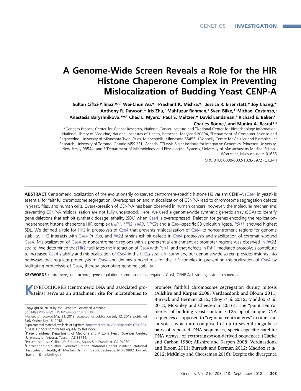 A Genome-Wide Screen Reveals a Role for the HIR Histone Chaperone Complex in Preventing Mislocalization of Budding Yeast CENP-A