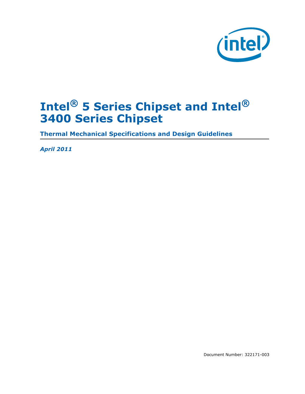Intel® 5 Series Express Chipsetintel® A57 Chipsetintel® 3400 Series