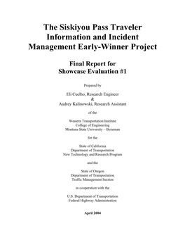 The Siskiyou Pass Traveler Information and Incident Management Early-Winner Project