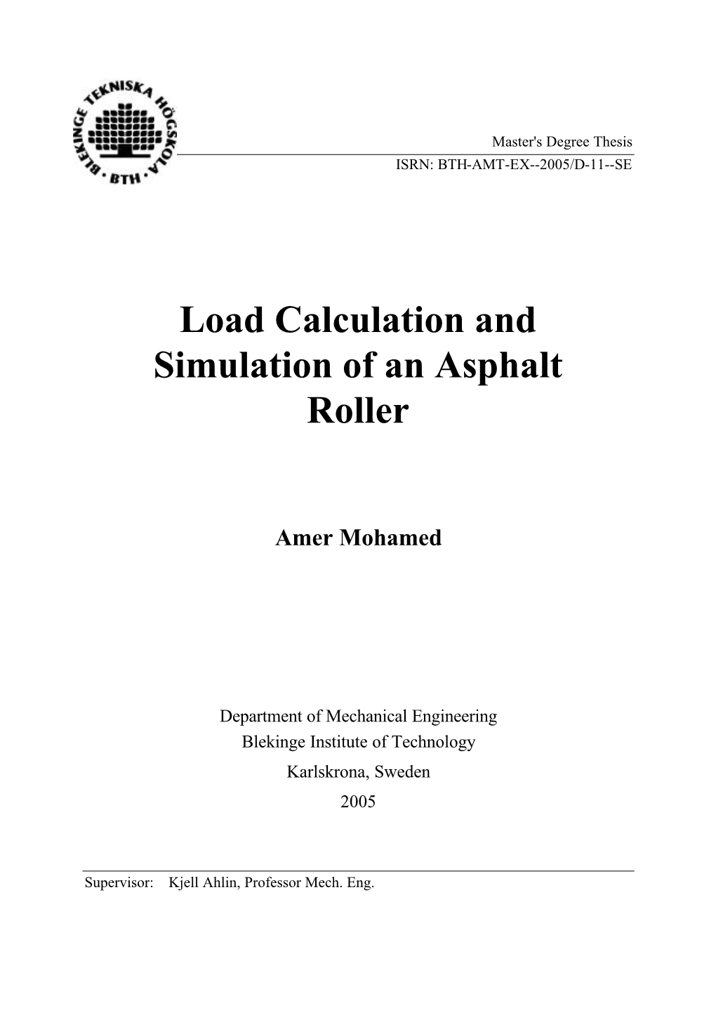 Load Calculation and Simulation of an Asphalt Roller
