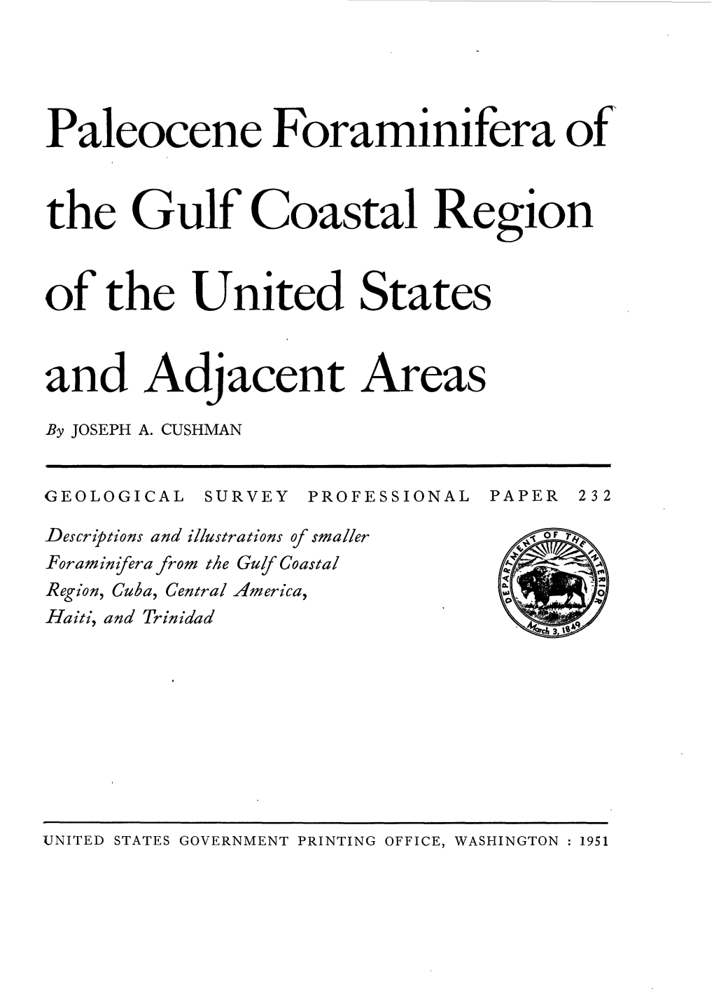 Paleocene Foraminifera of the Gulf Coastal Region of the United States and Adjacent Areas