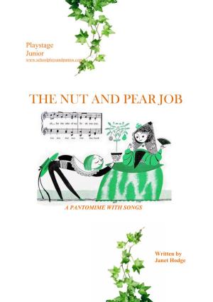 The Nut and Pear Job