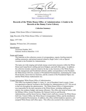 Records of the White House Office of Administration: a Guide to Its Records at the Jimmy Carter Library