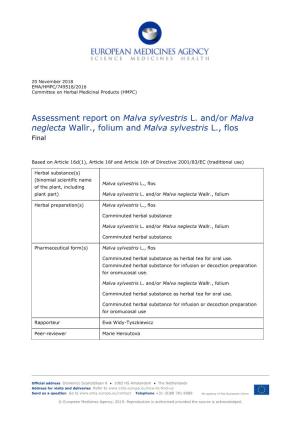 Assessment Report on Malva Sylvestris L. And/Or Malva Neglecta Wallr., Folium and Malva Sylvestris L., Flos Final