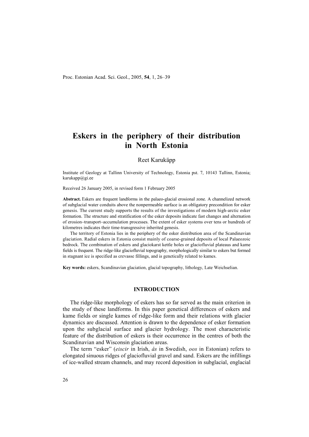 Eskers in the Periphery of Their Distribution in North Estonia