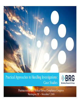 Practical Approaches to Handling Investigations: Case Studies