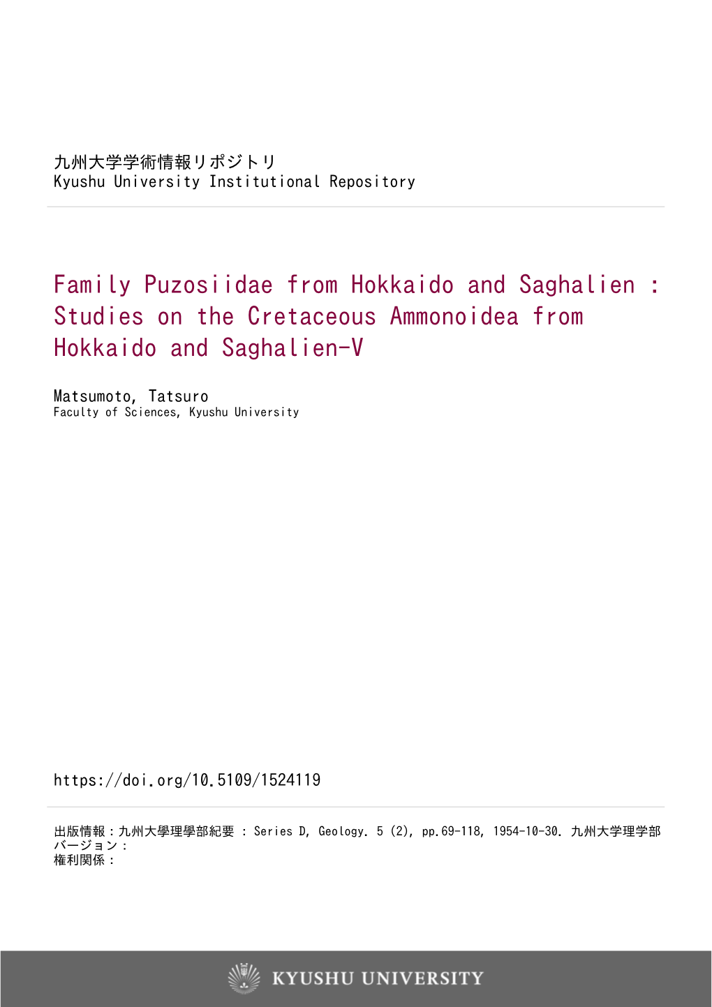 Family Puzosiidae from Hokkaido and Saghalien : Studies on the Cretaceous Ammonoidea from Hokkaido and Saghalien-V