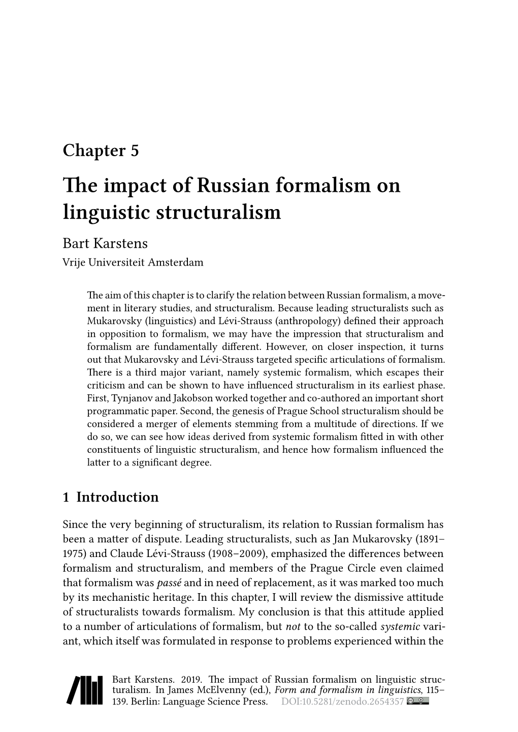 Chapter 5 the Impact of Russian Formalism on Linguistic Structuralism Bart Karstens Vrije Universiteit Amsterdam