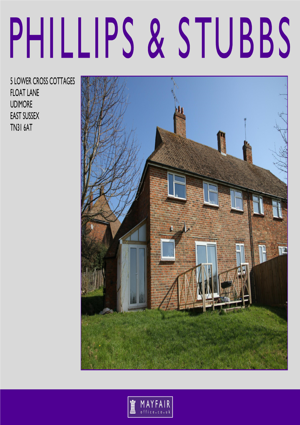 5 LOWER CROSS COTTAGES FLOAT LANE UDIMORE EAST SUSSEX TN31 6AT Price Guide: £290,000 Freehold