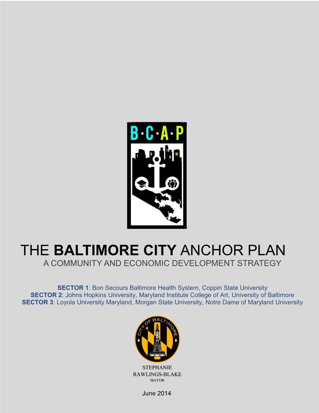 The Baltimore City Anchor Plan a Community and Economic Development Strategy