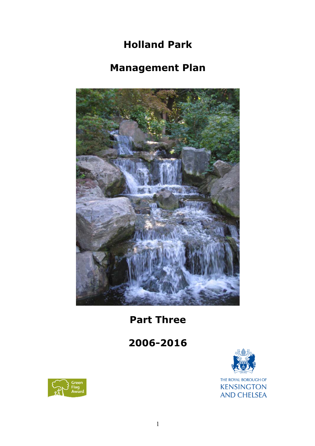 Holland Park Management Plan Part Three 2006-2016