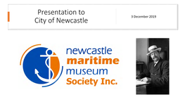 Newcastle Maritime Museum Society 3Dec19