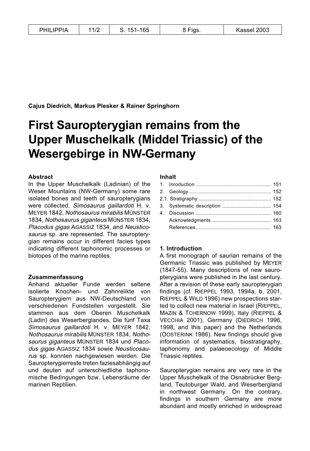 First Sauropterygian Remains from the Upper Muschelkalk (Middel Triassic) of the Wesergebirge in NW-Germany