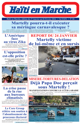 Martelly Victime De Lui-Même Et En Sursis Déjà Papa Doc Perçait Sous