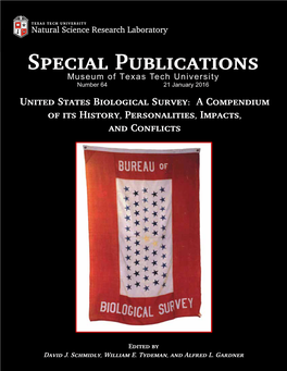 United States Biological Survey: a Compendium of Its History, Personalities, Impacts, and Conflicts