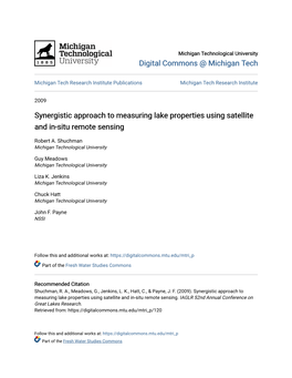 Synergistic Approach to Measuring Lake Properties Using Satellite and In-Situ Remote Sensing