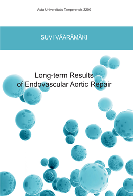 Long-Term Results of Endovascular Aortic Repair Acta Universitatis Tamperensis 2200