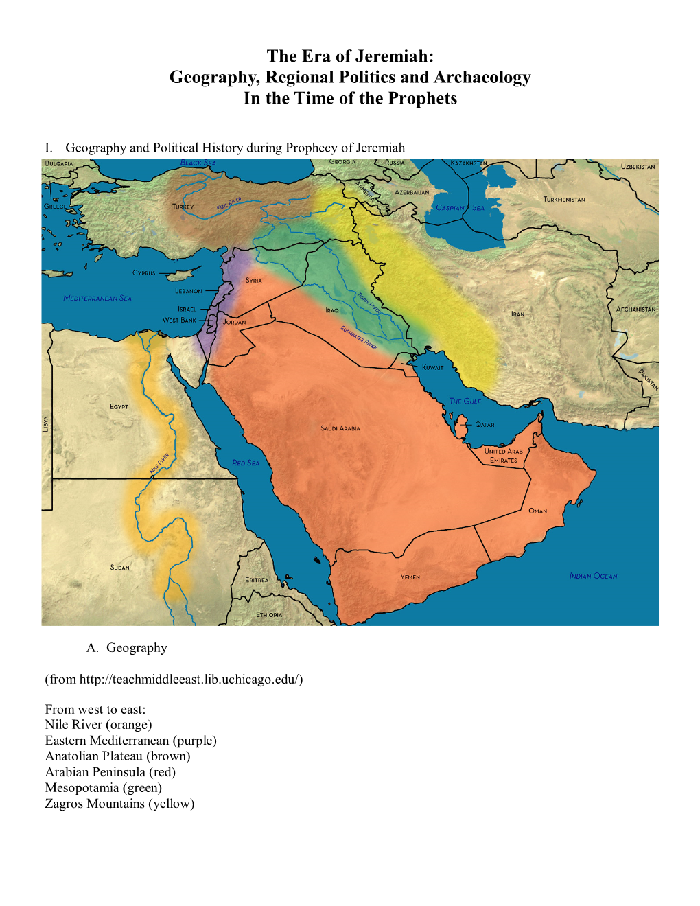 The Era of Jeremiah: Geography, Regional Politics and Archaeology in the Time of the Prophets