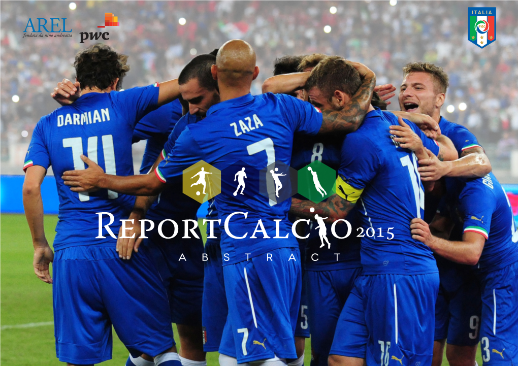 Census of Italian Football, Highlights Upsides That May Be Derived from Organising Main International Events