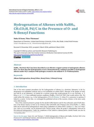 Hydrogenation of Alkenes with Nabh4, CH3CO2H, Pd/C in the Presence of O- and N-Benzyl Functions