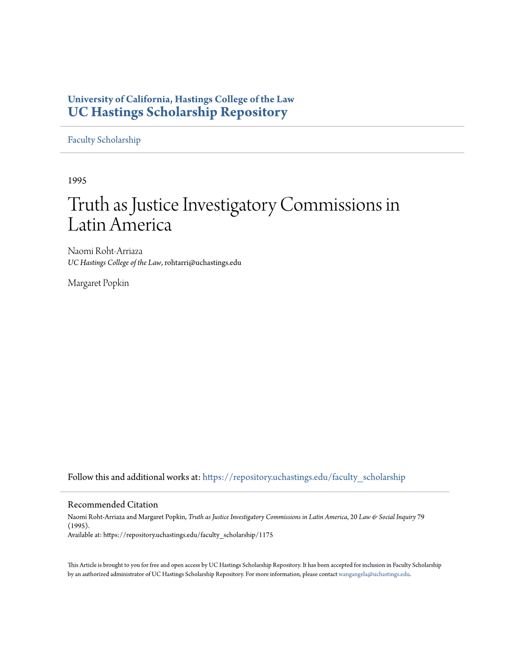 Truth As Justice Investigatory Commissions in Latin America Naomi Roht-Arriaza UC Hastings College of the Law, Rohtarri@Uchastings.Edu