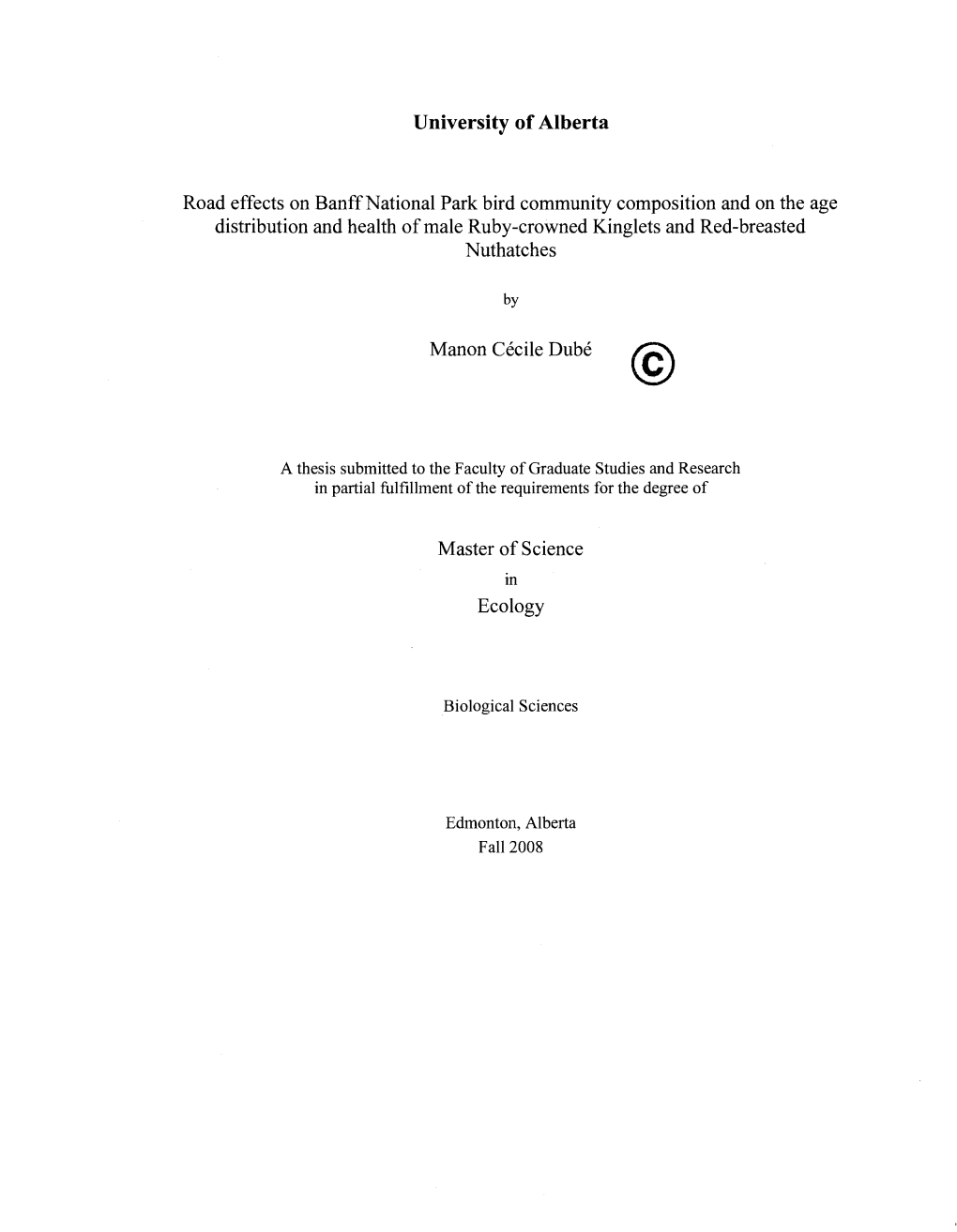 Road Effects on Banff National Park Bird Community Composition and on the Age Distribution and Health of Male Ruby-Crowned Kinglets and Red-Breasted Nuthatches