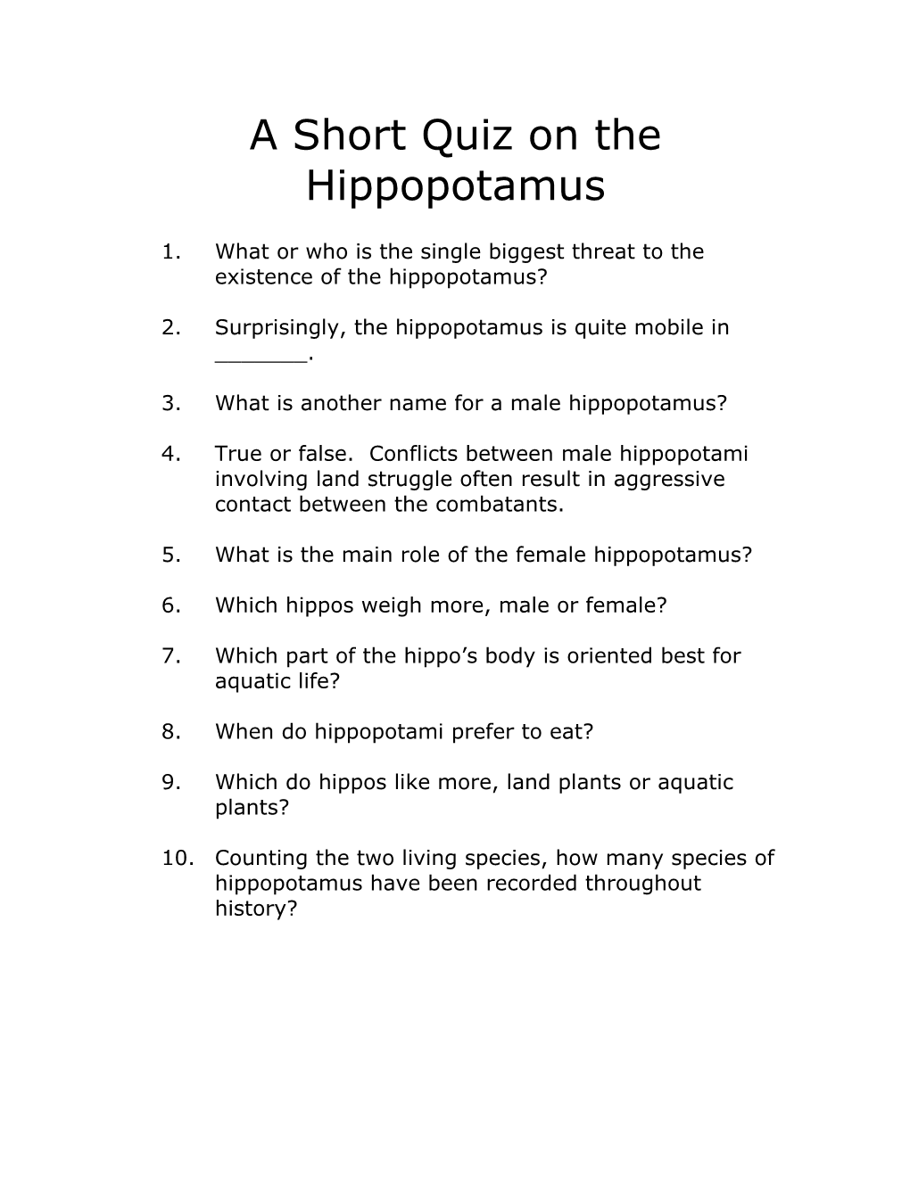 A Short Quiz on the Hippopotamus