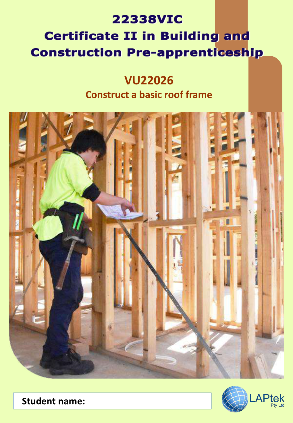 VU22026 – Construct a Basic Roof Frame