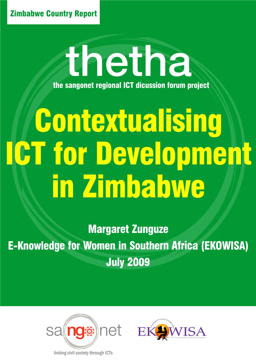 Thetha the Sangonet Regional ICT Dicussion Forum Project Contextualising ICT for Development in Zimbabwe