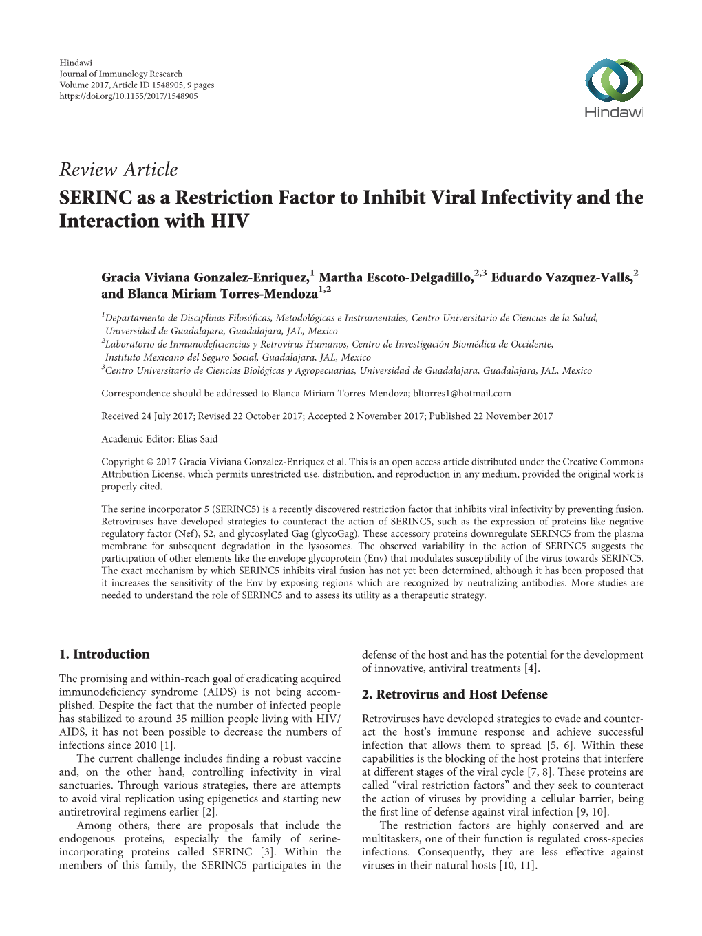 Review Article SERINC As a Restriction Factor to Inhibit Viral Infectivity and the Interaction with HIV