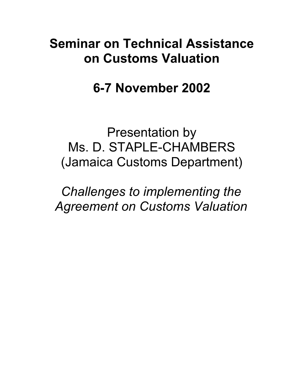 Seminar on Technical Assistance on Customs Valuation