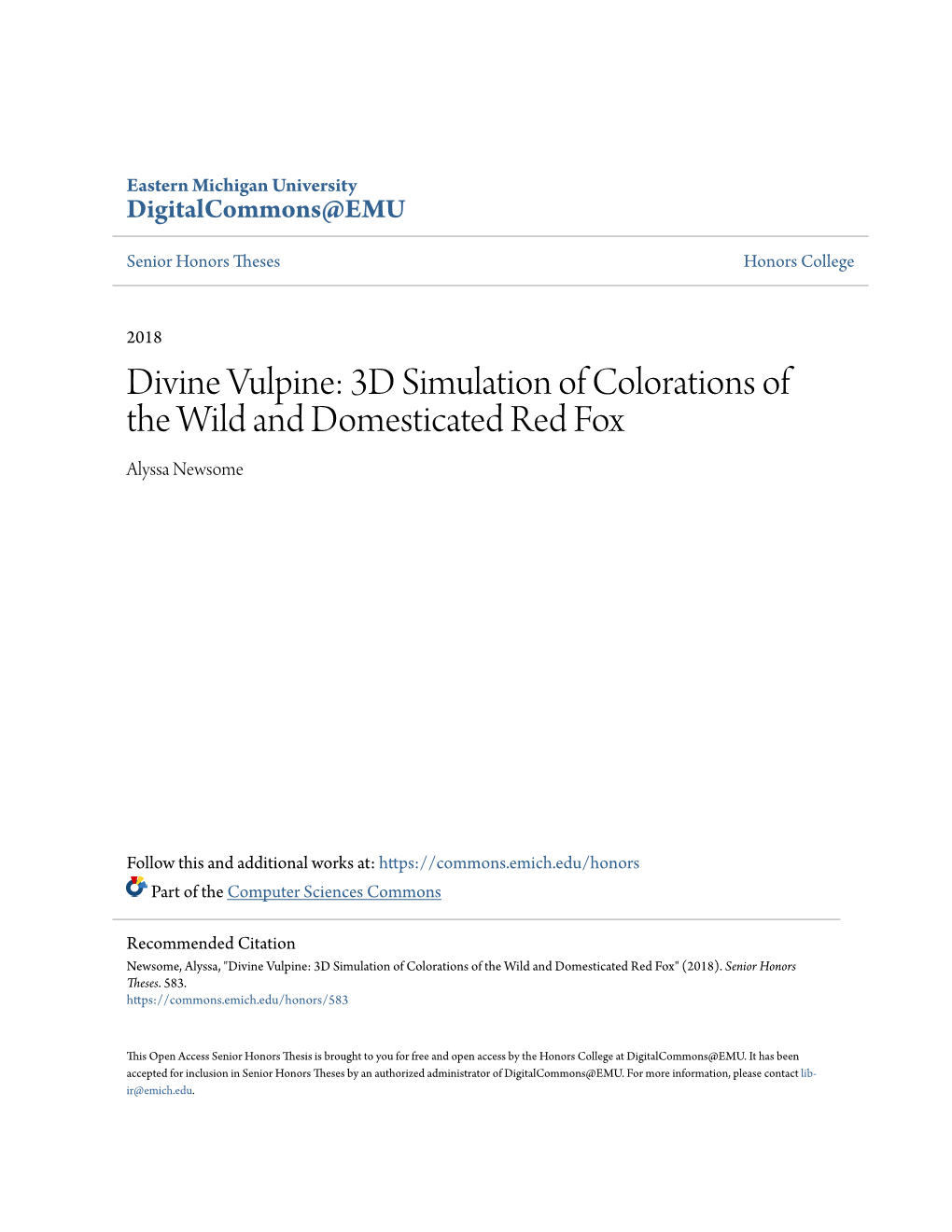 Divine Vulpine: 3D Simulation of Colorations of the Wild and Domesticated Red Fox Alyssa Newsome