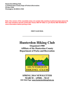 Hikes Are Scheduled for Almost Every Saturday, Sunday, Tuesday, Wednesday and Thursday