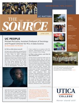 JUNE 2019 PAGE 5, 6 & 7 Kudos & UC PEOPLE in the News Michael Mccarthy, Assistant Professor of Sociology and Program Director for M.S