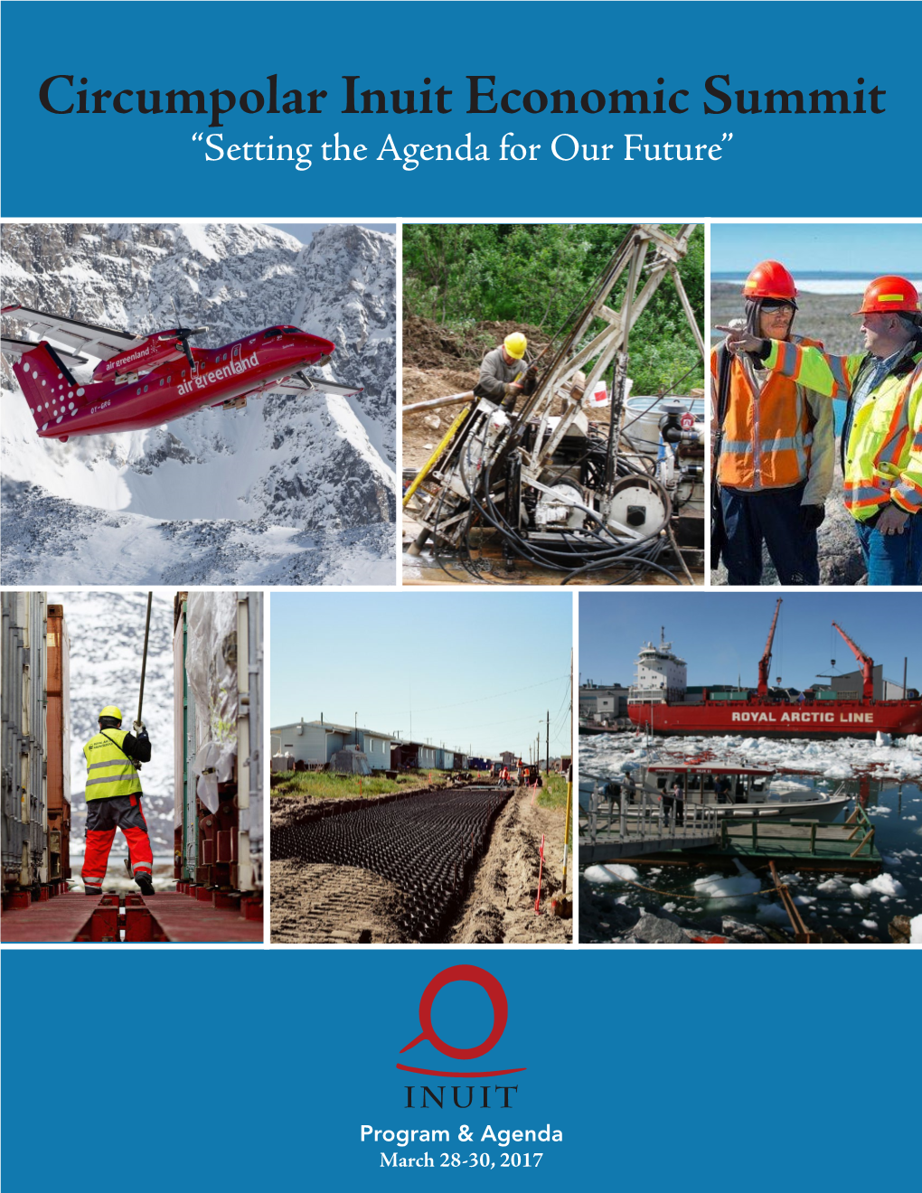 Circumpolar Inuit Economic Summit “Setting the Agenda for Our Future”