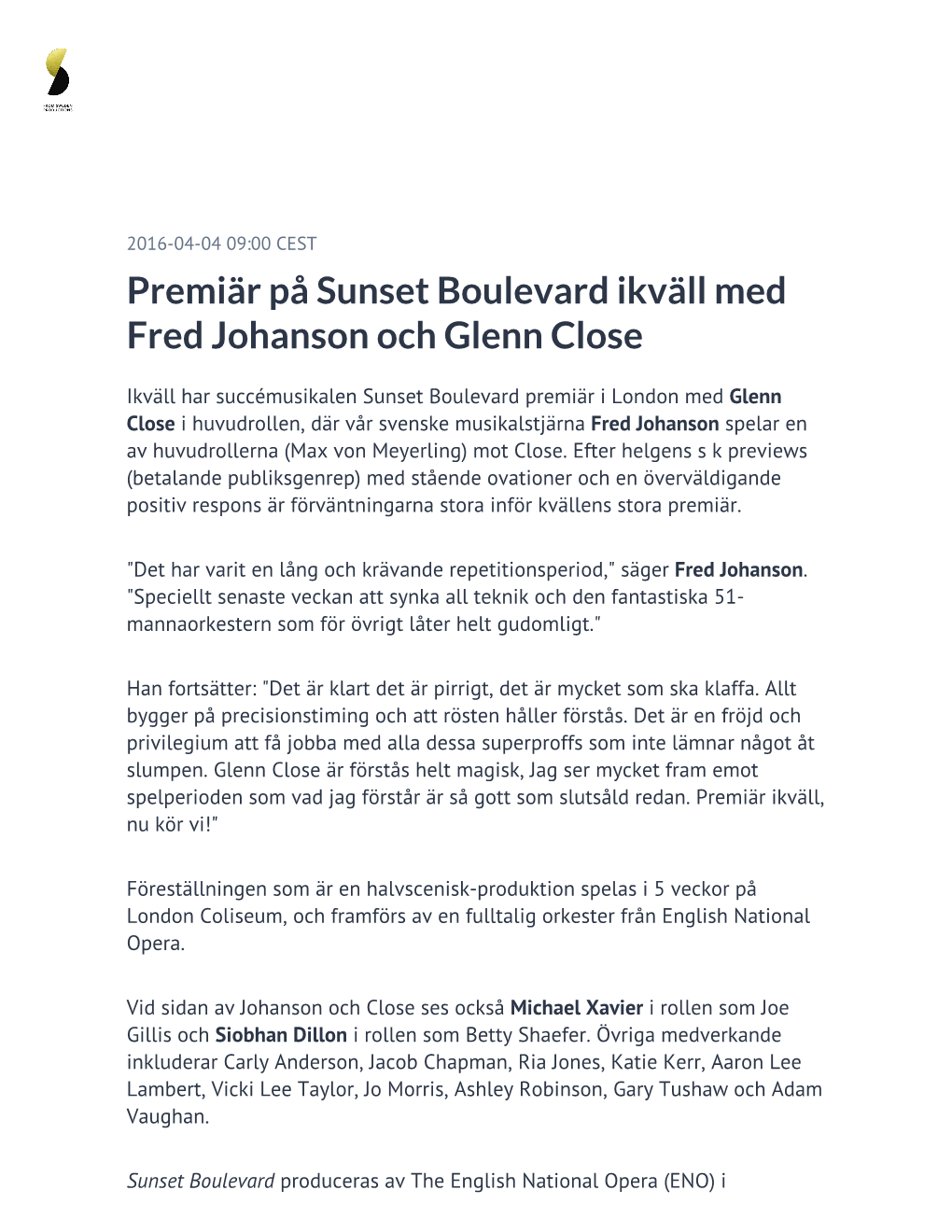 Premiär På Sunset Boulevard Ikväll Med Fred Johanson Och Glenn Close