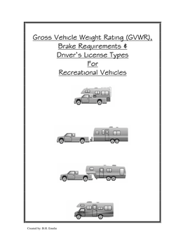 Gross Vehicle Weight Rating (GVWR), Brake Requirements & Driver’S License Types for Recreational Vehicles