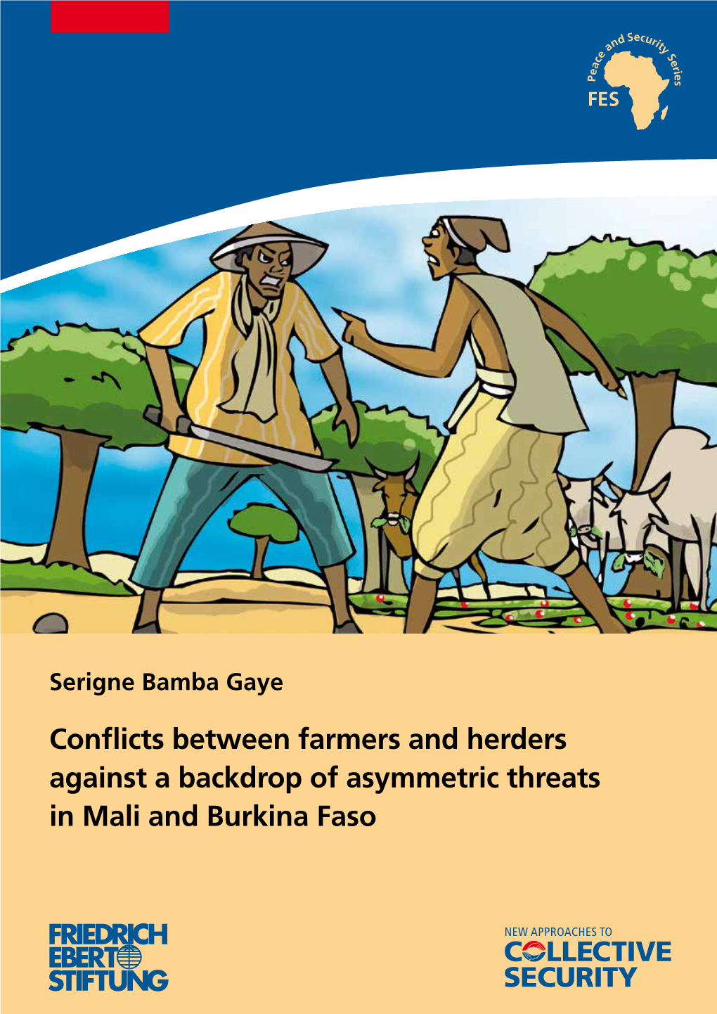Conflicts Between Farmers and Herders Against a Backdrop of Asymmetric Threats in Mali and Burkina Faso