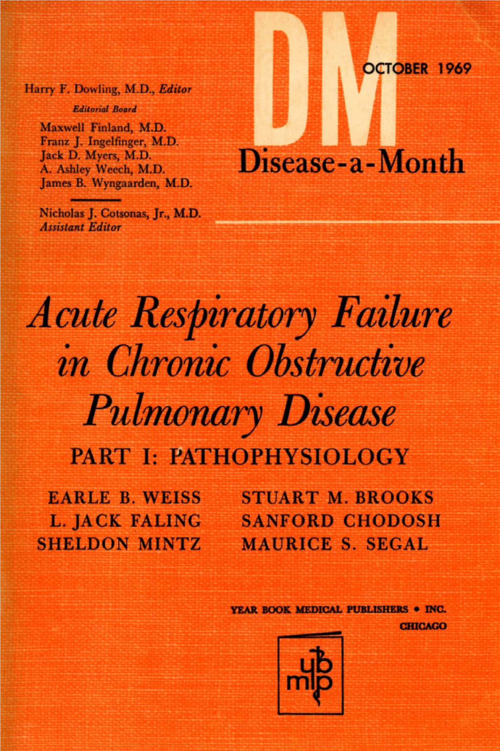 Acute Respiratory Failure in Chronic Obstructive Pulmonary Disease PART I : PATHOPHYSIOLOGY