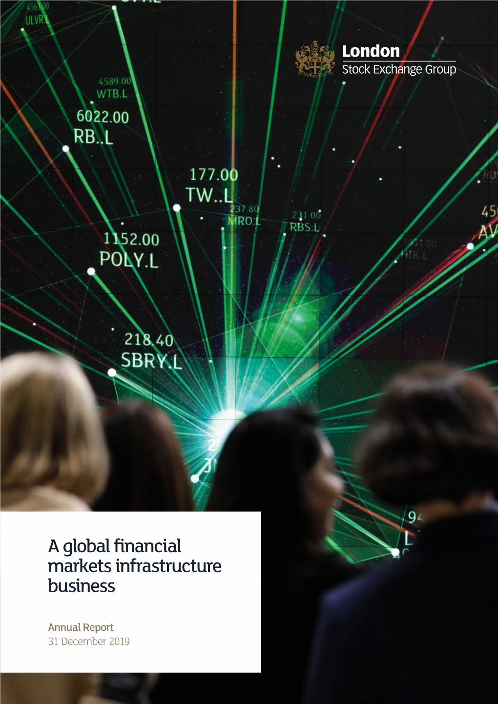 A Global Financial Markets Infrastructure Business