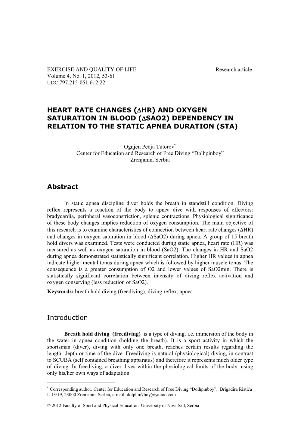 And Oxygen Saturation in Blood (Sao2) Dependency in Relation to the Static Apnea Duration (Sta)