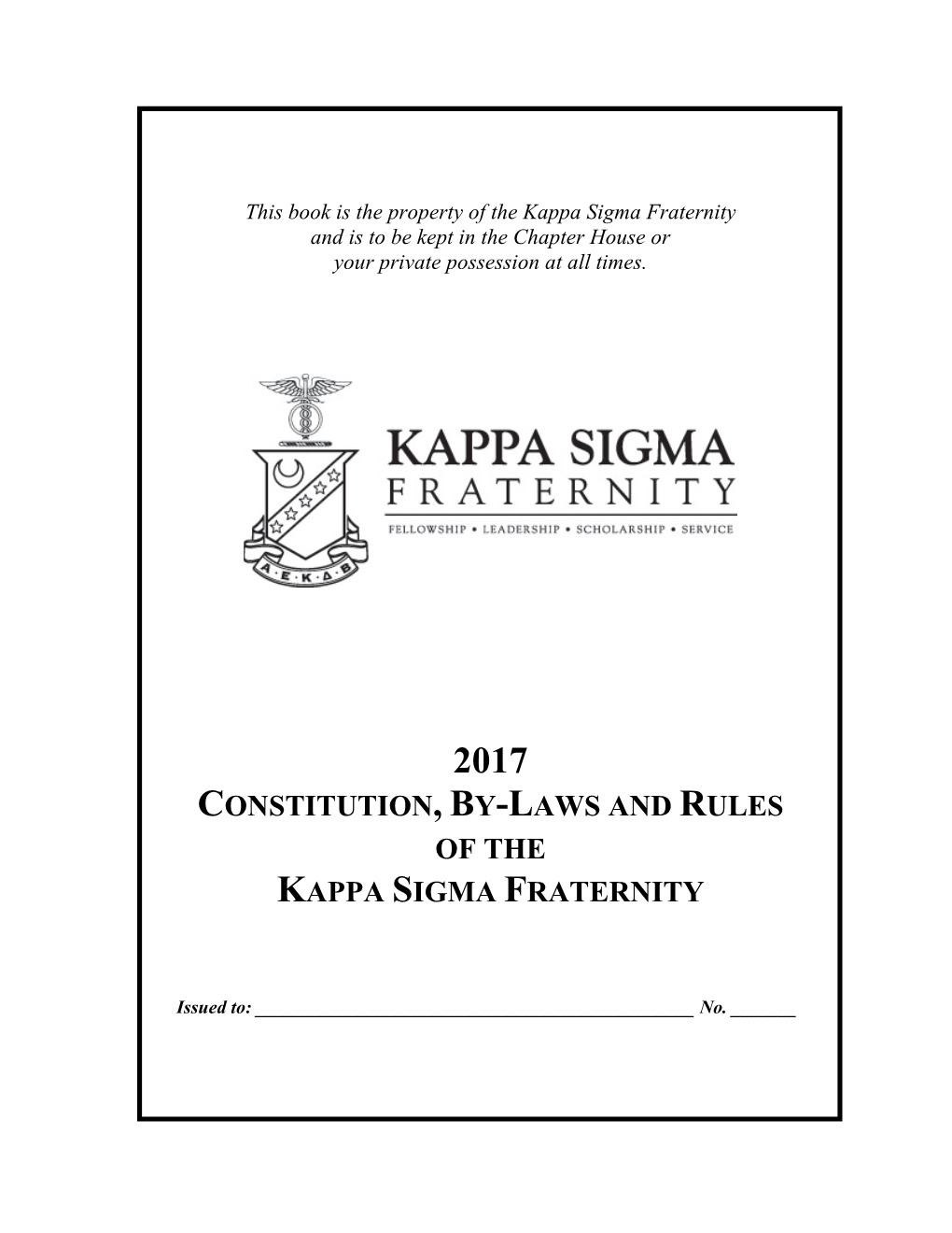 Constitution, By-Laws and Rules of the Kappa Sigma Fraternity